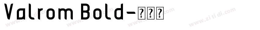 Valrom Bold字体转换